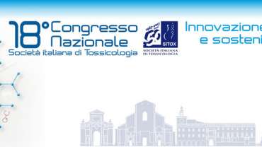 10-13 Aprile 2018 – 18° Congresso Nazionale della Società Italiana di Tossicologia (SITOX)